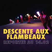 Descente aux flambeaux reportée au 14 février